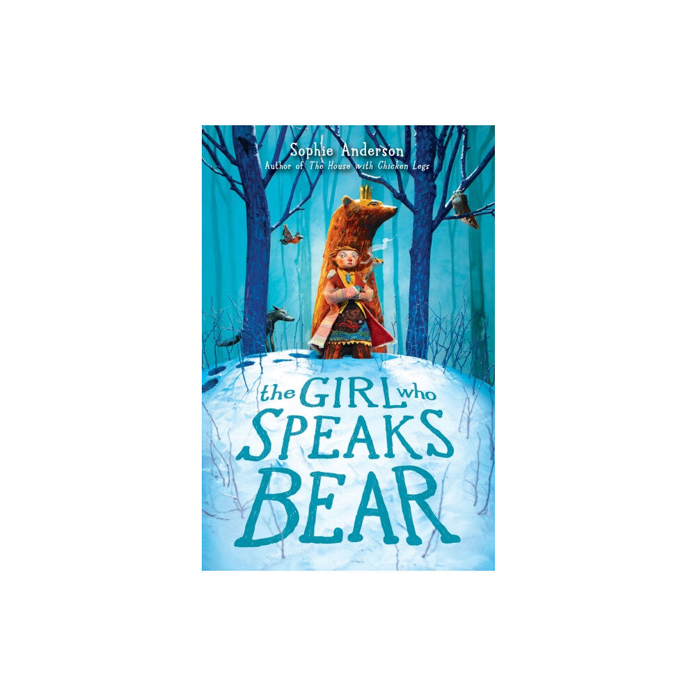 Scholastic Inc. The Girl Who Speaks Bear (inbunden, eng)