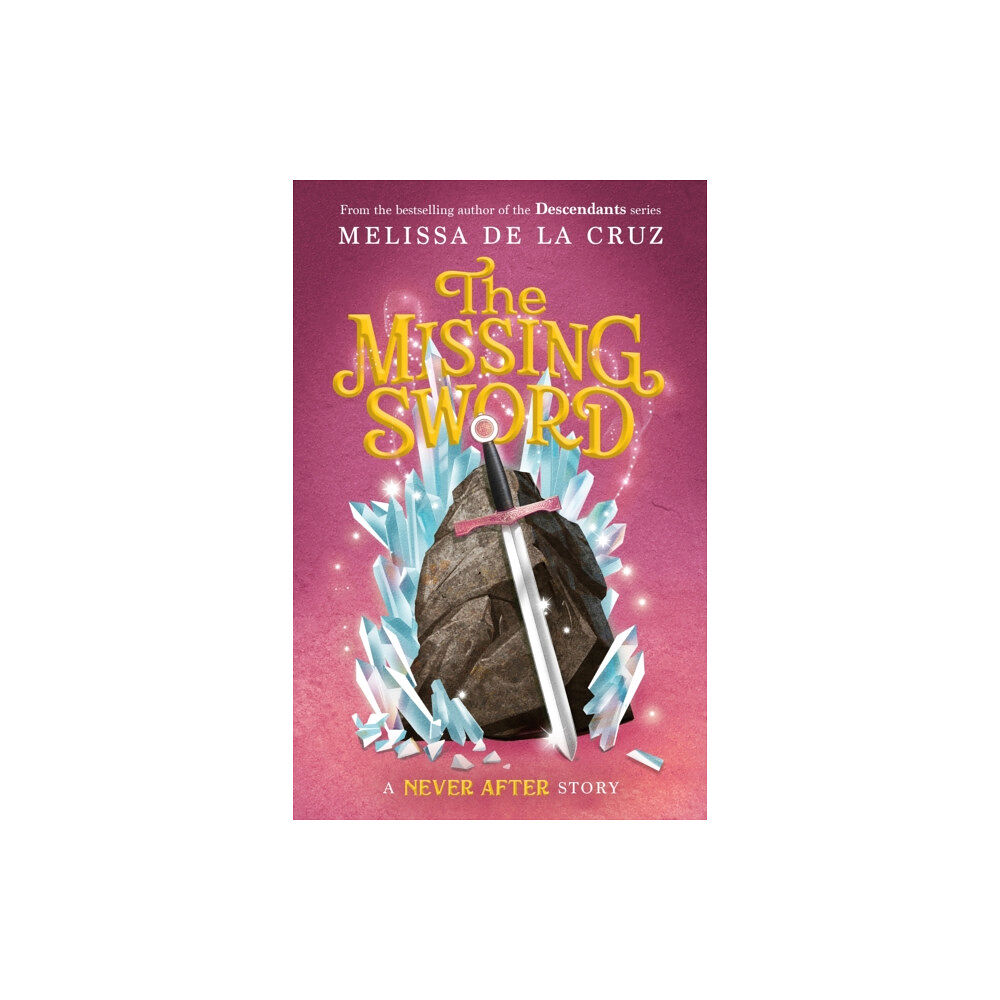 Roaring Brook Press Never After: The Missing Sword (inbunden, eng)