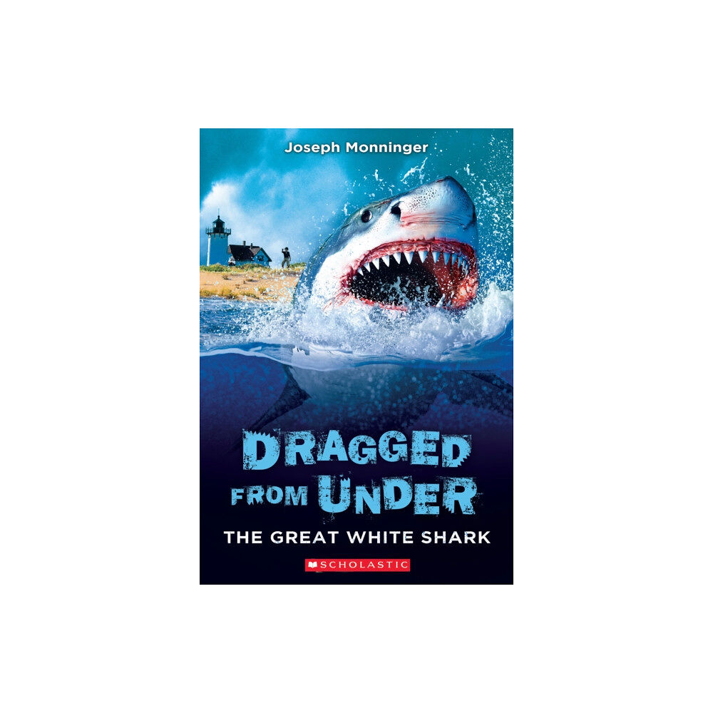 Scholastic Inc. The Great White Shark (Dragged from Under #2) (häftad, eng)