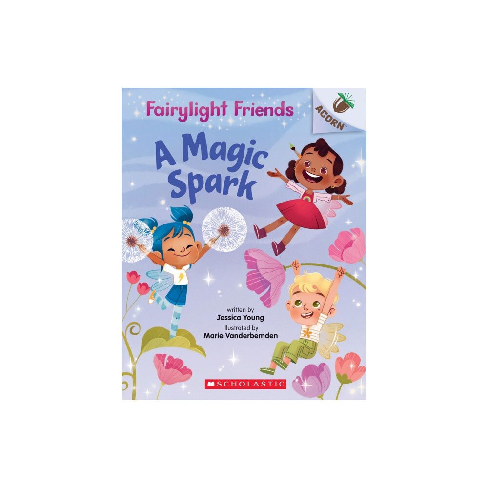 Scholastic Inc. A Magic Spark: An Acorn Book (Fairylight Friends #1) (häftad, eng)