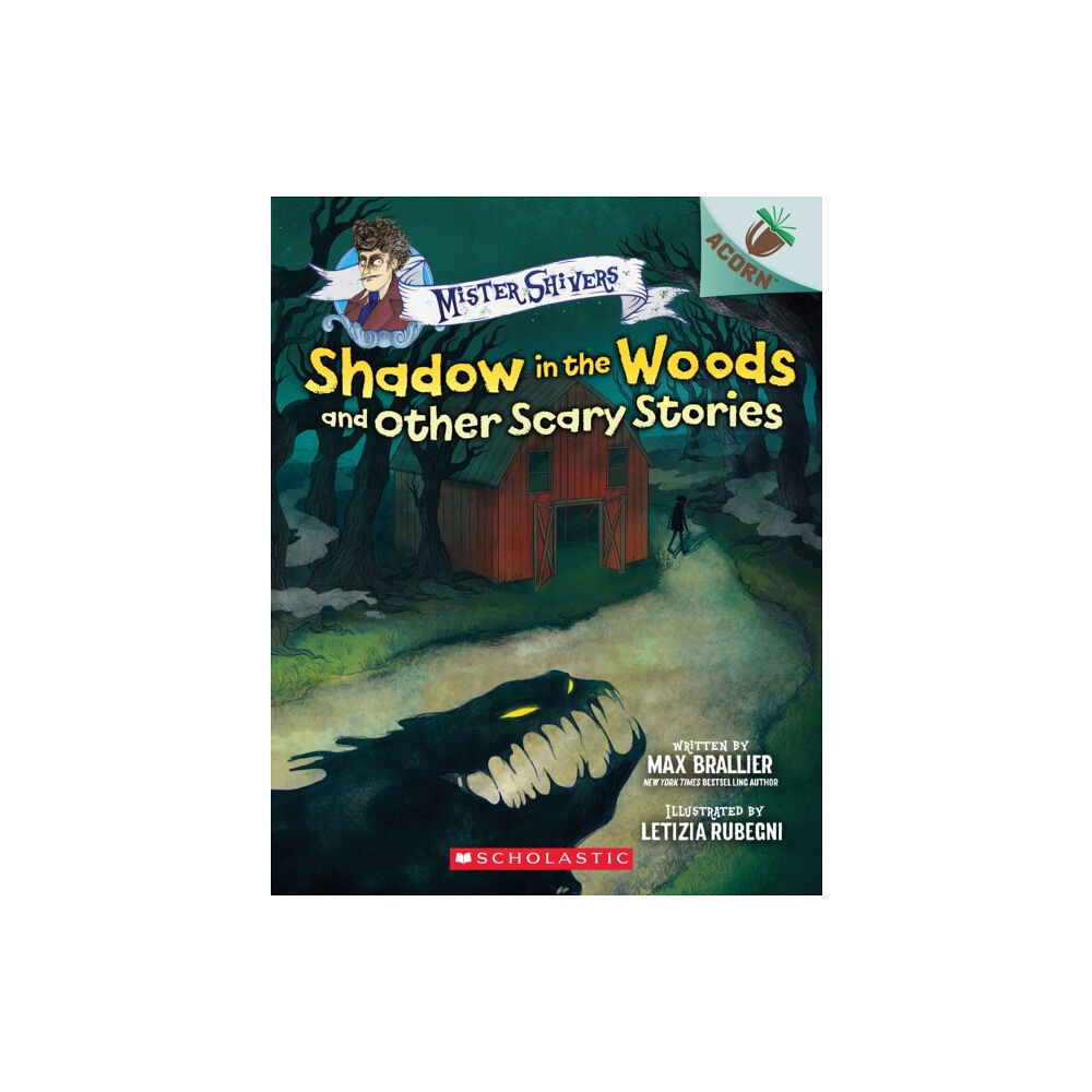 Scholastic Inc. Shadow in the Woods and Other Scary Stories: An Acorn Book (Mister Shivers #2) (häftad, eng)