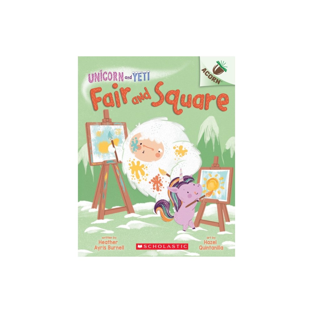 Not Stated Fair and Square: An Acorn Book (Unicorn and Yeti #5)