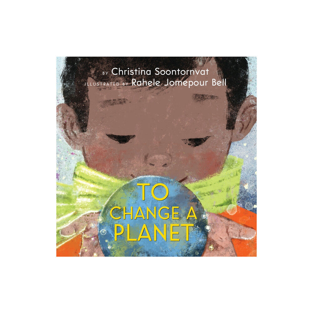 Scholastic Inc. To Change a Planet (inbunden, eng)