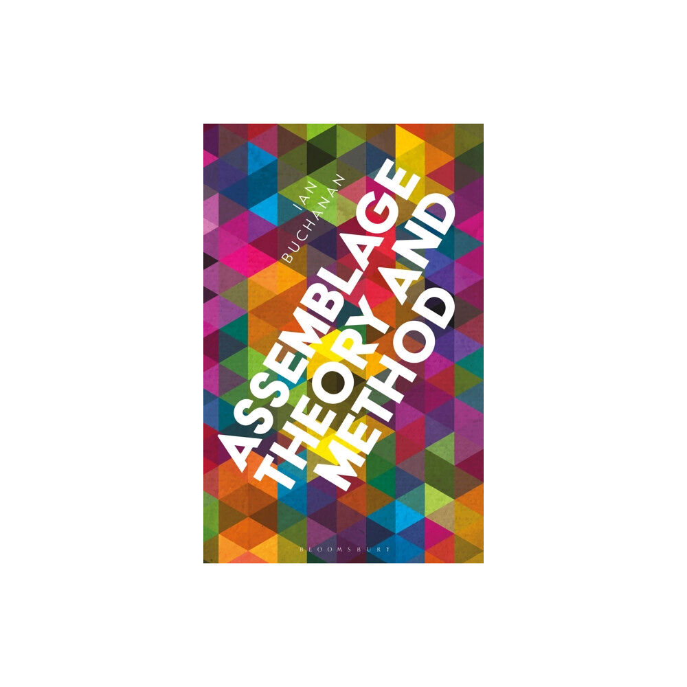 Bloomsbury Publishing PLC Assemblage Theory and Method (häftad, eng)