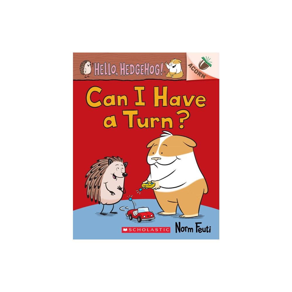 Scholastic Inc. Can I Have a Turn?: An Acorn Book (Hello, Hedgehog! #5) (häftad, eng)