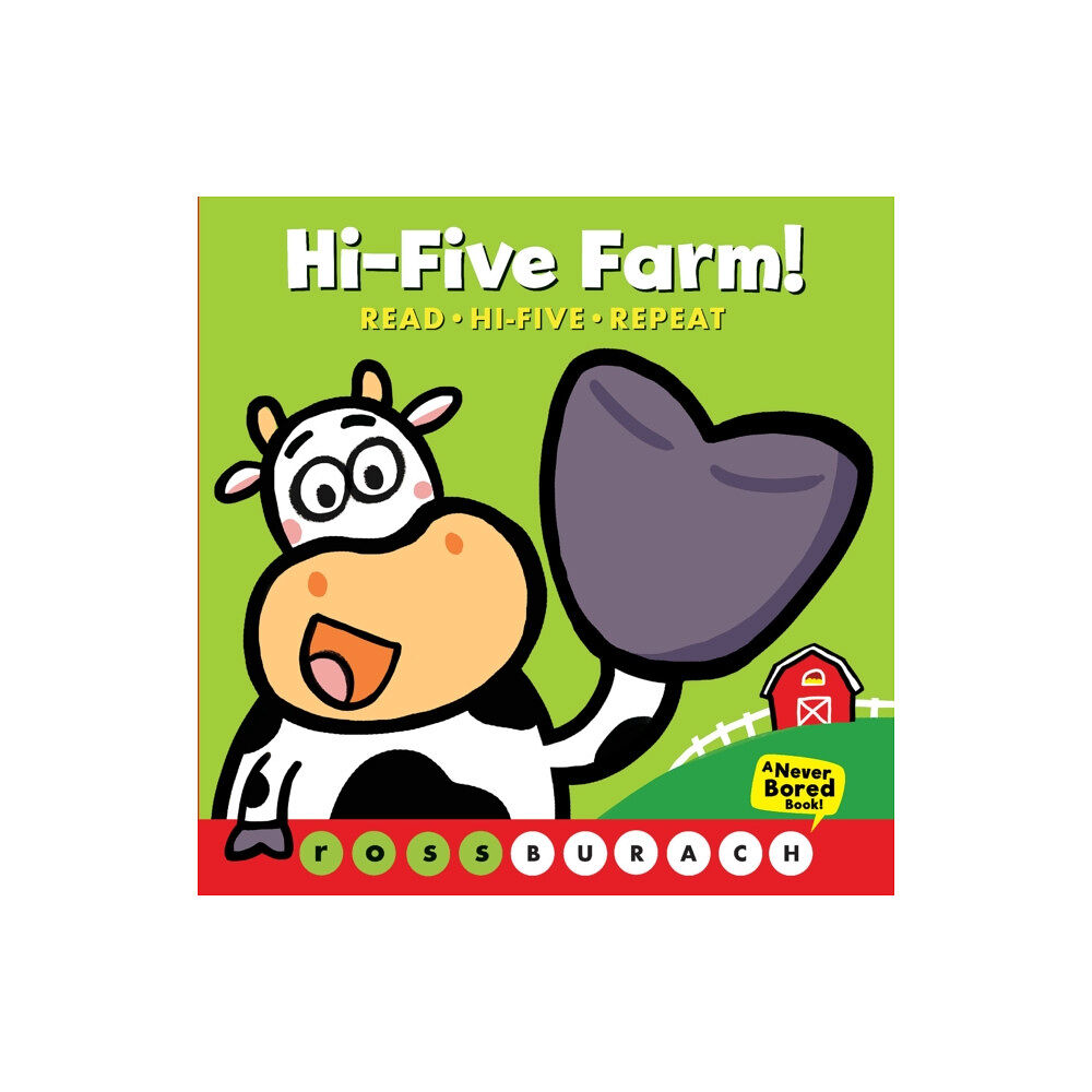 Scholastic Inc. Hi-Five Farm! (A Never Bored Book!) (bok, board book, eng)