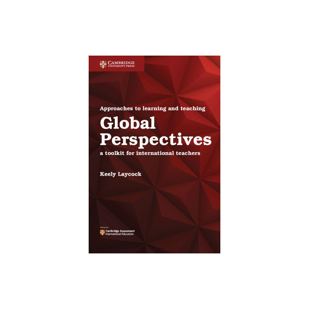 Cambridge University Press Approaches to Learning and Teaching Global Perspectives (häftad, eng)