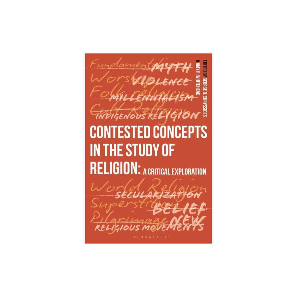 Bloomsbury Publishing PLC Contested Concepts in the Study of Religion (häftad, eng)