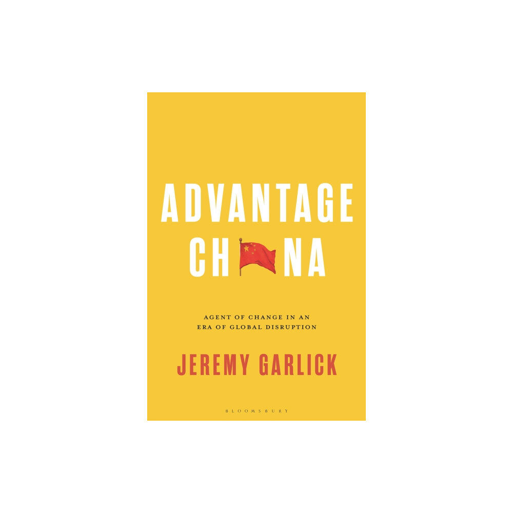 Bloomsbury Publishing PLC Advantage China (inbunden, eng)