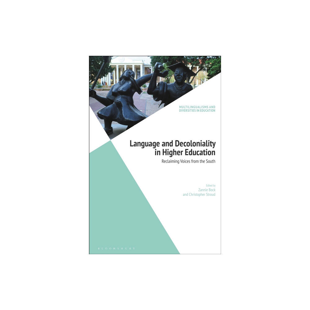Bloomsbury Publishing PLC Language and Decoloniality in Higher Education (inbunden, eng)