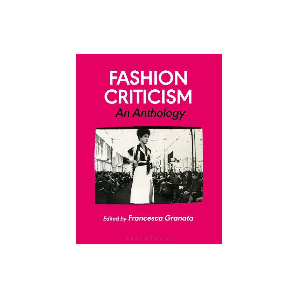 Bloomsbury Publishing PLC Fashion Criticism (häftad, eng)