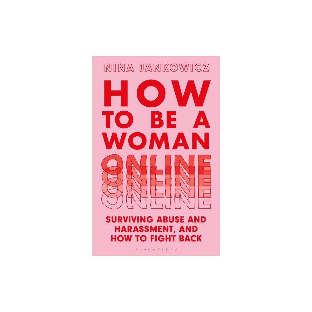 Bloomsbury Publishing PLC How to Be a Woman Online (häftad, eng)