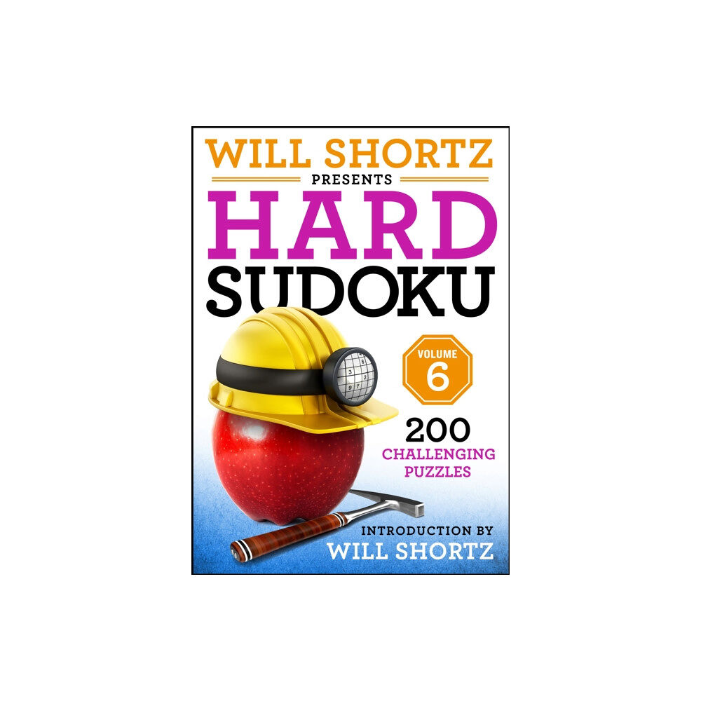 St. Martin's Publishing Group Will Shortz Presents Hard Sudoku Volume 6 (häftad, eng)