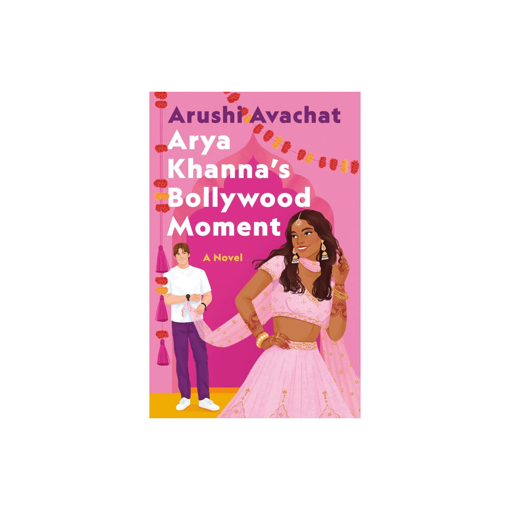 St. Martin's Publishing Group Arya Khanna's Bollywood Moment (inbunden, eng)