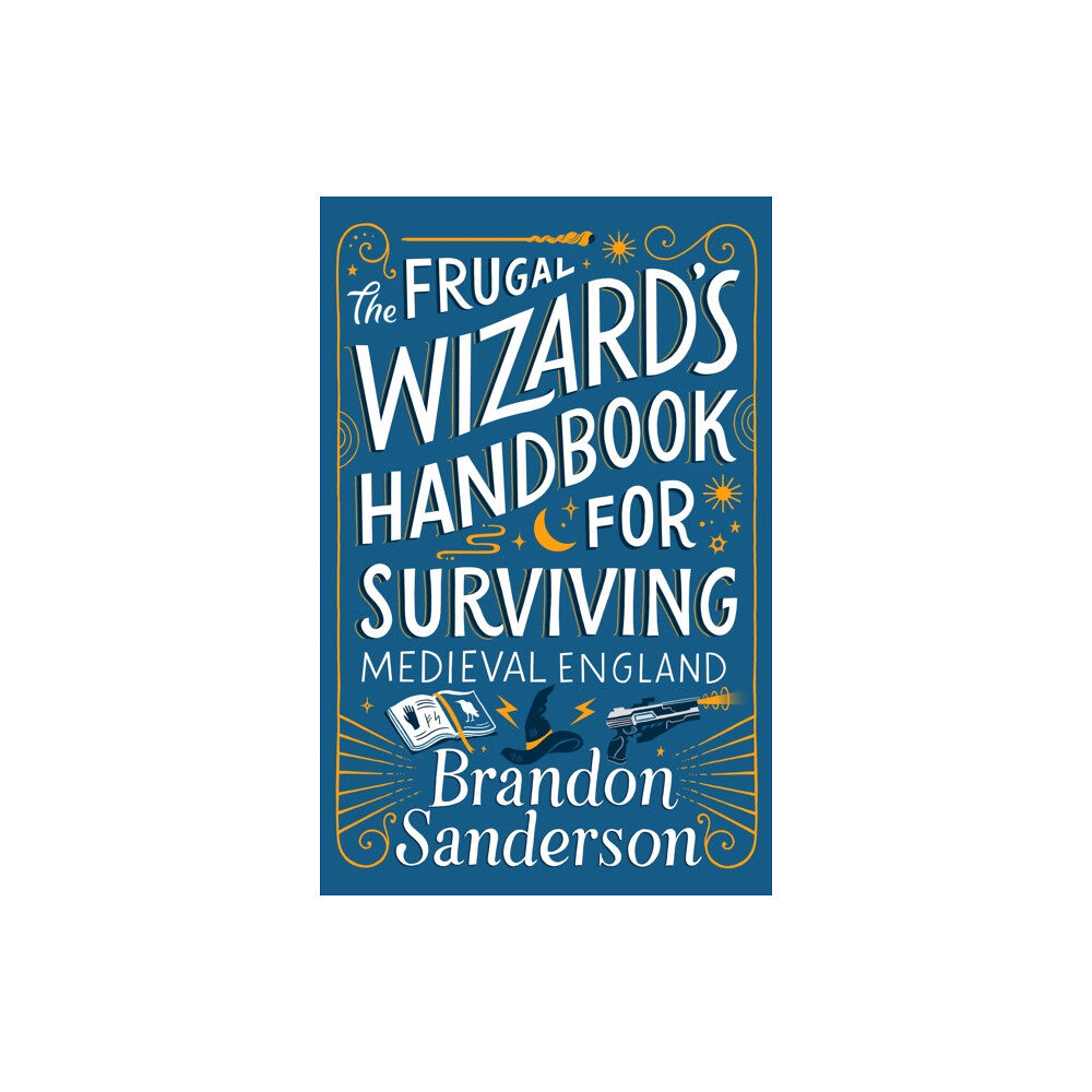St Martins Pr The Frugal Wizard's Handbook for Surviving Medieval England (inbunden, eng)