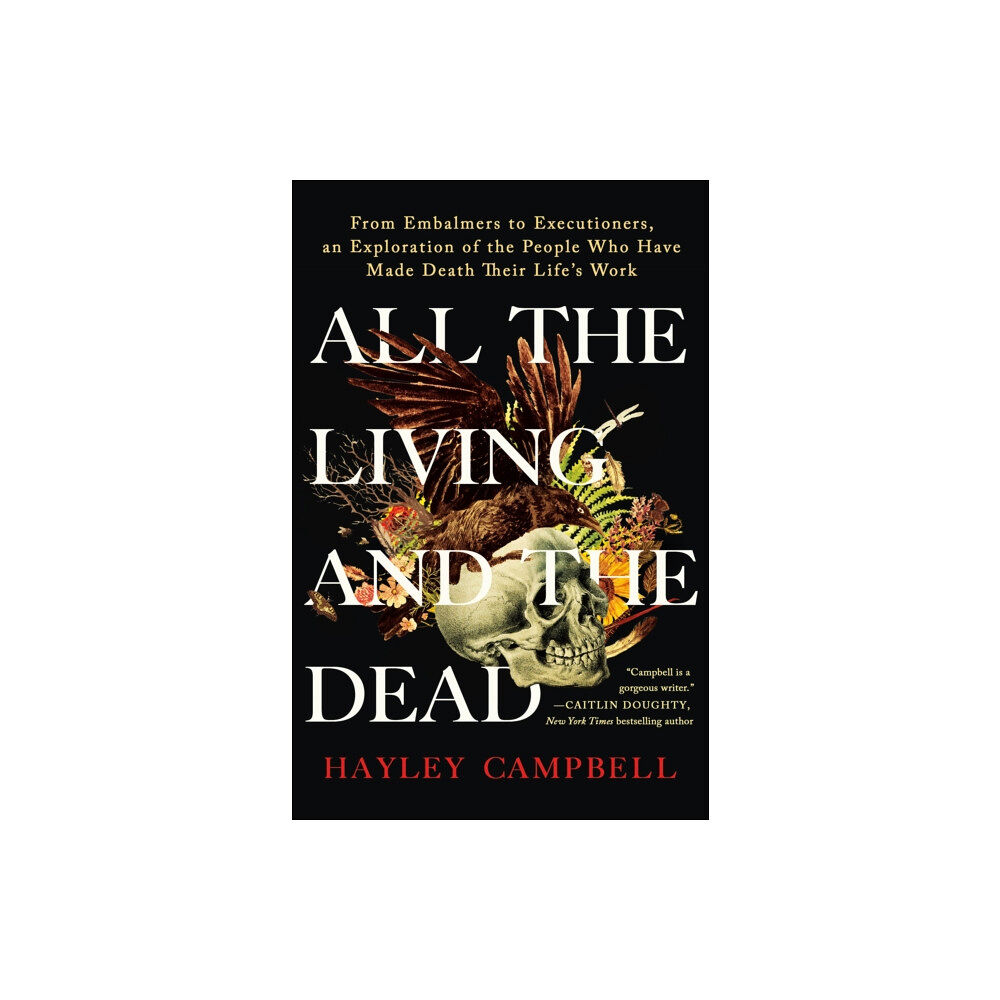 St. Martin's Publishing Group All the Living and the Dead (häftad, eng)