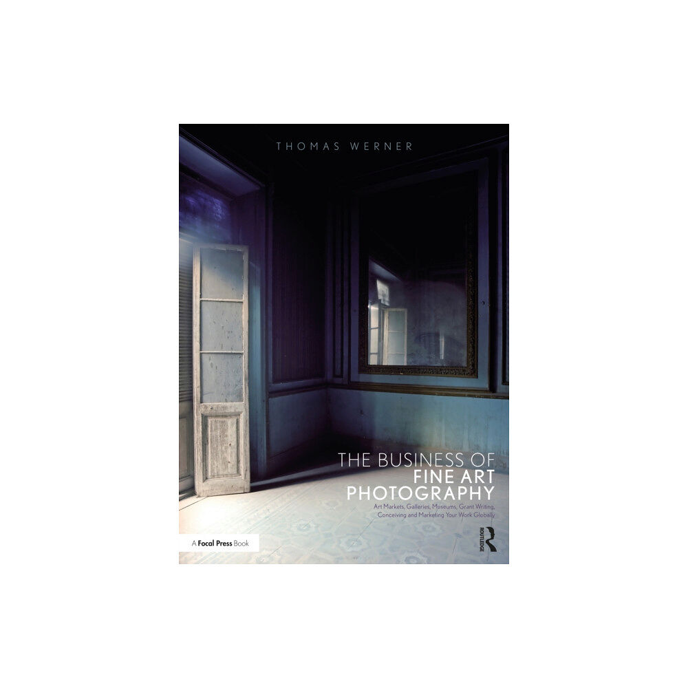 Bloomsbury Publishing PLC The Business of Fine Art Photography (häftad, eng)