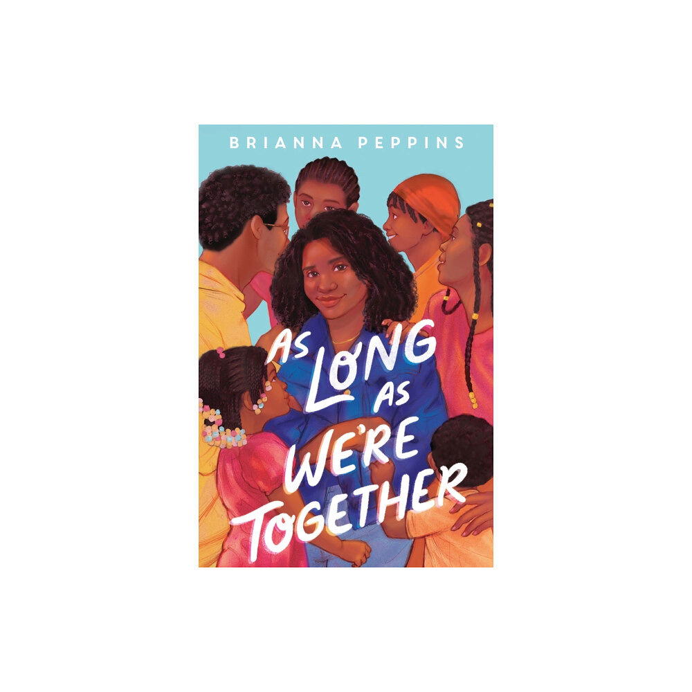 Scholastic US As Long As We're Together (inbunden, eng)