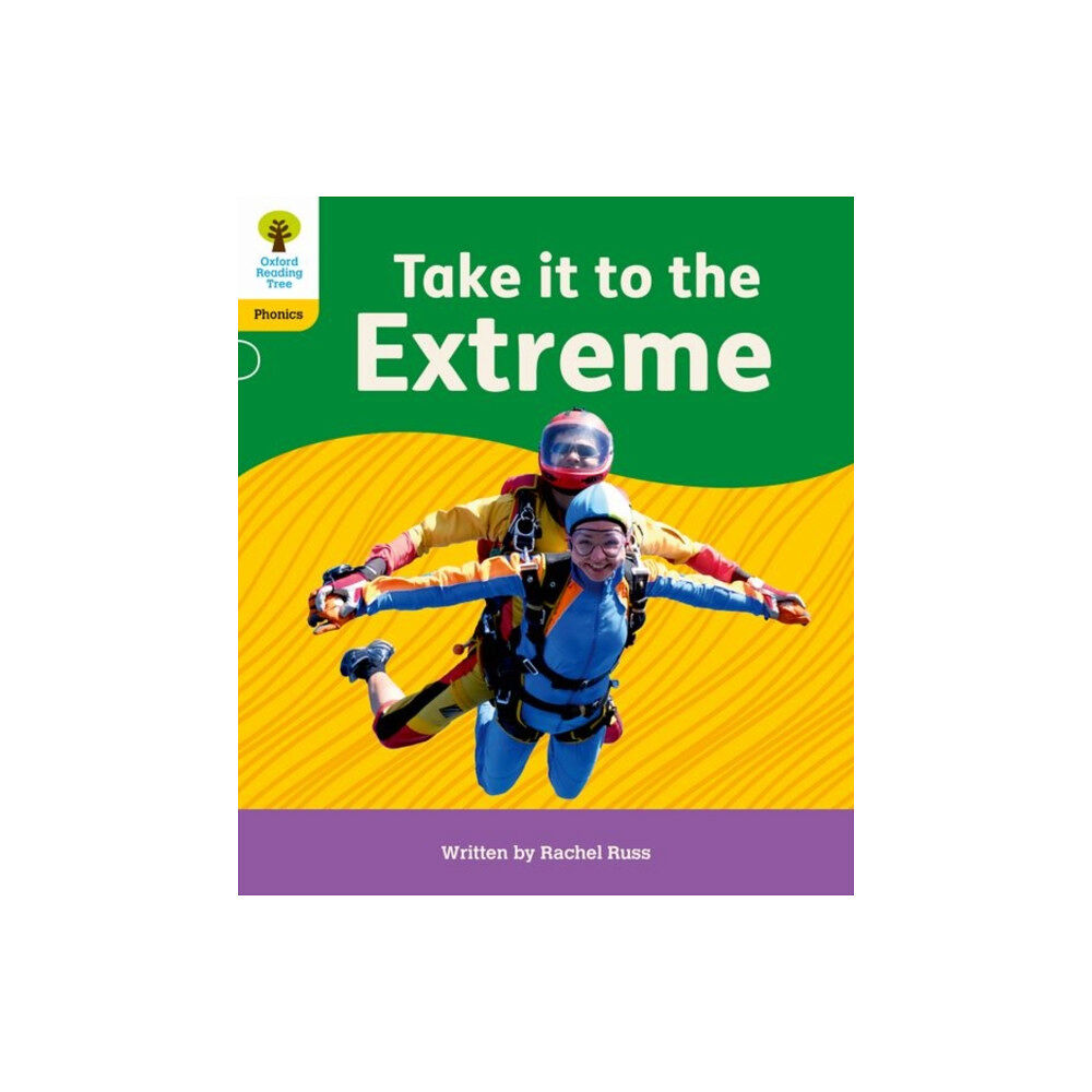 Oxford University Press Oxford Reading Tree: Floppy's Phonics Decoding Practice: Oxford Level 5: Take it to the Extreme (häftad, eng)