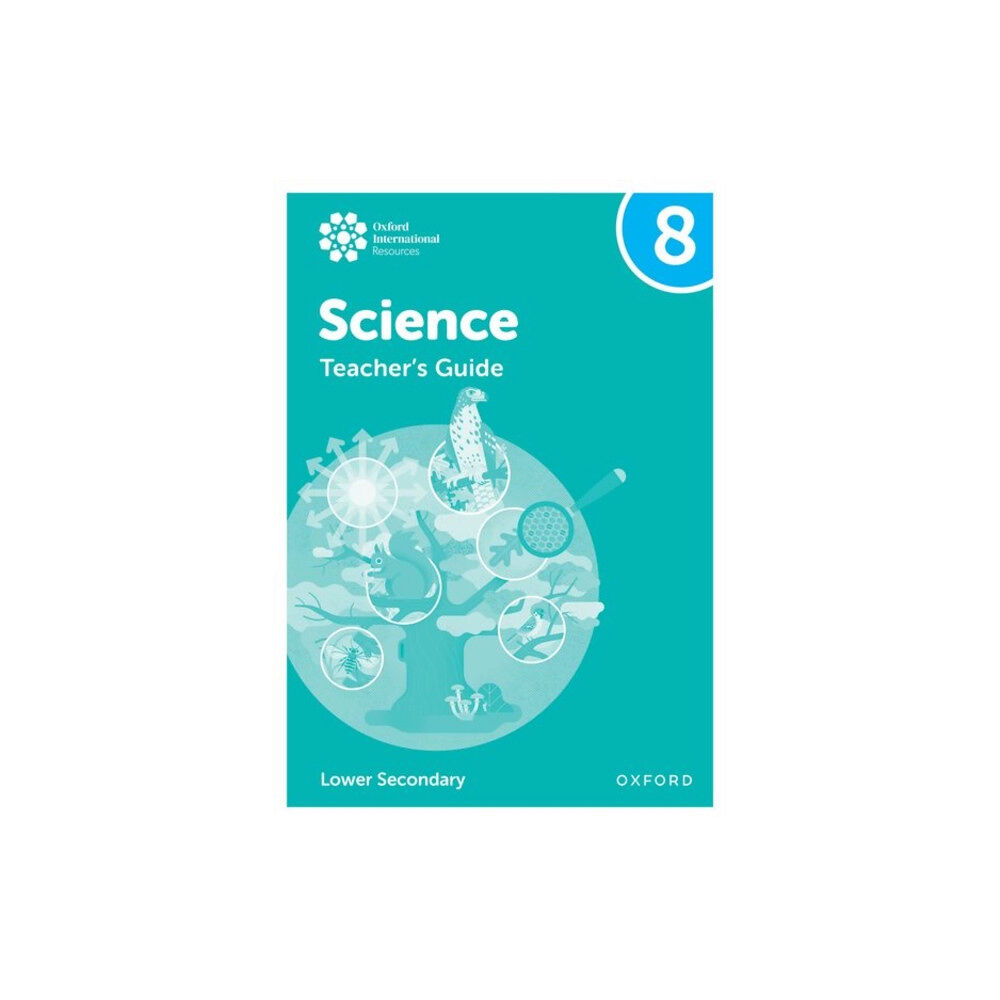 Oxford University Press Oxford International Science: Teacher's Guide 8 (häftad, eng)