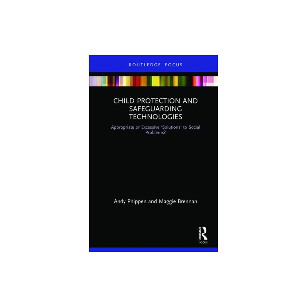 Taylor & francis ltd Child Protection and Safeguarding Technologies (inbunden, eng)