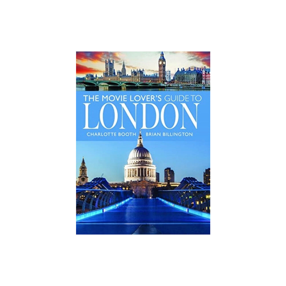 Pen & Sword Books Ltd The Movie Lover's Guide to London (häftad, eng)