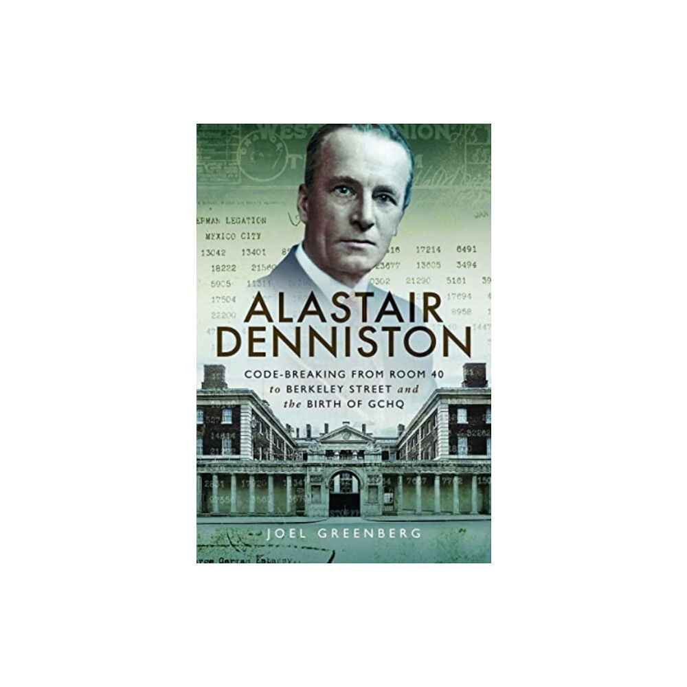 Pen & Sword Books Ltd Alastair Denniston (häftad, eng)