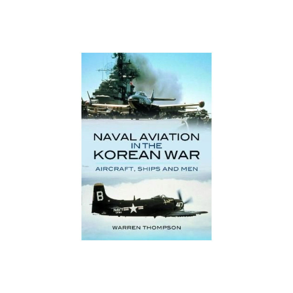 Pen & Sword Books Ltd Naval Aviation in the Korean War (häftad, eng)