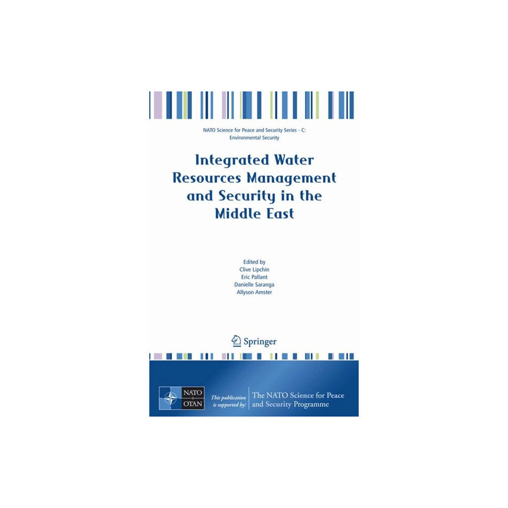 Springer-Verlag New York Inc. Integrated Water Resources Management and Security in the Middle East (häftad, eng)