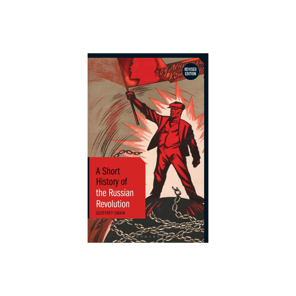 Bloomsbury Publishing PLC A Short History of the Russian Revolution (häftad, eng)