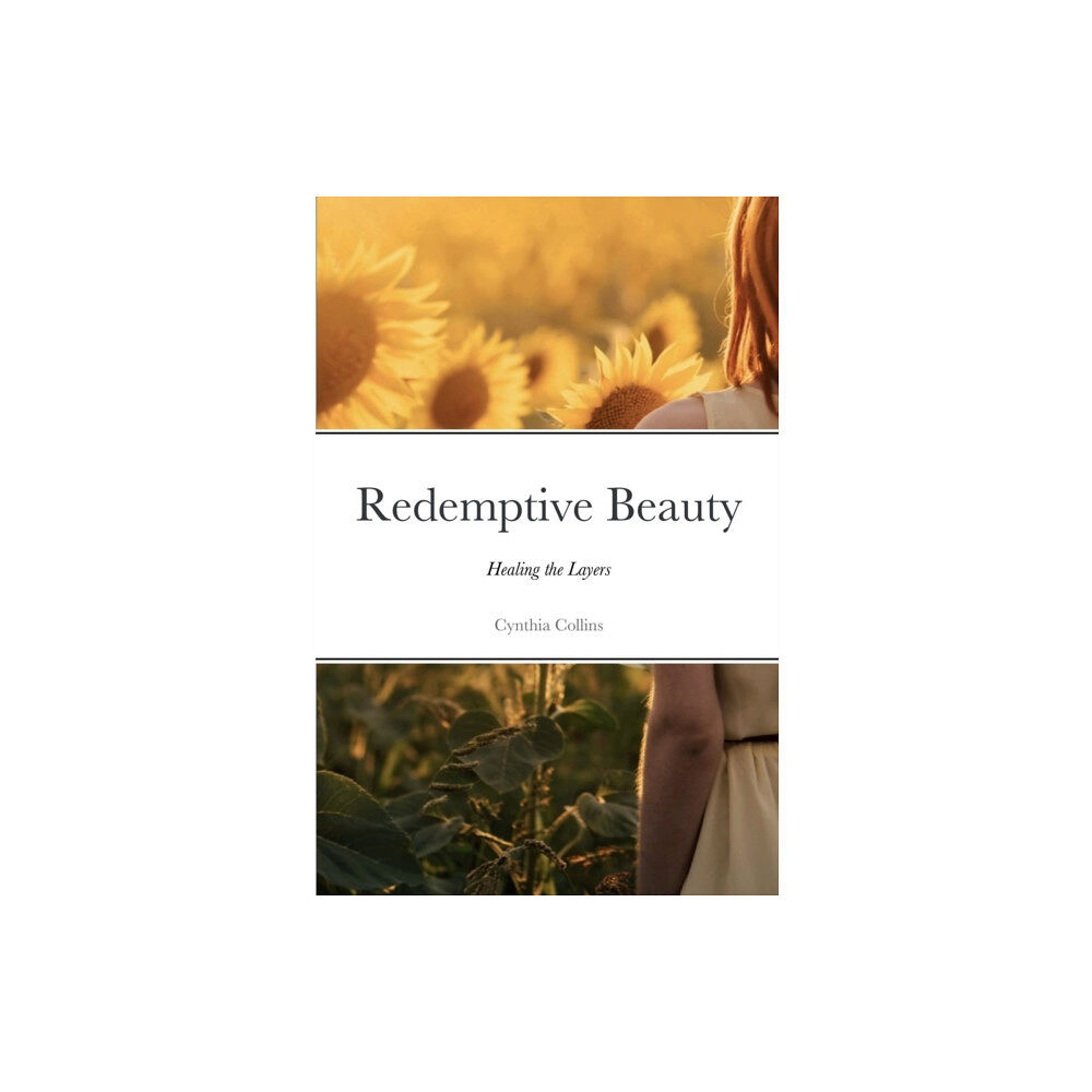 Lulu.com Redemptive Beauty - Healing the Layers (häftad, eng)