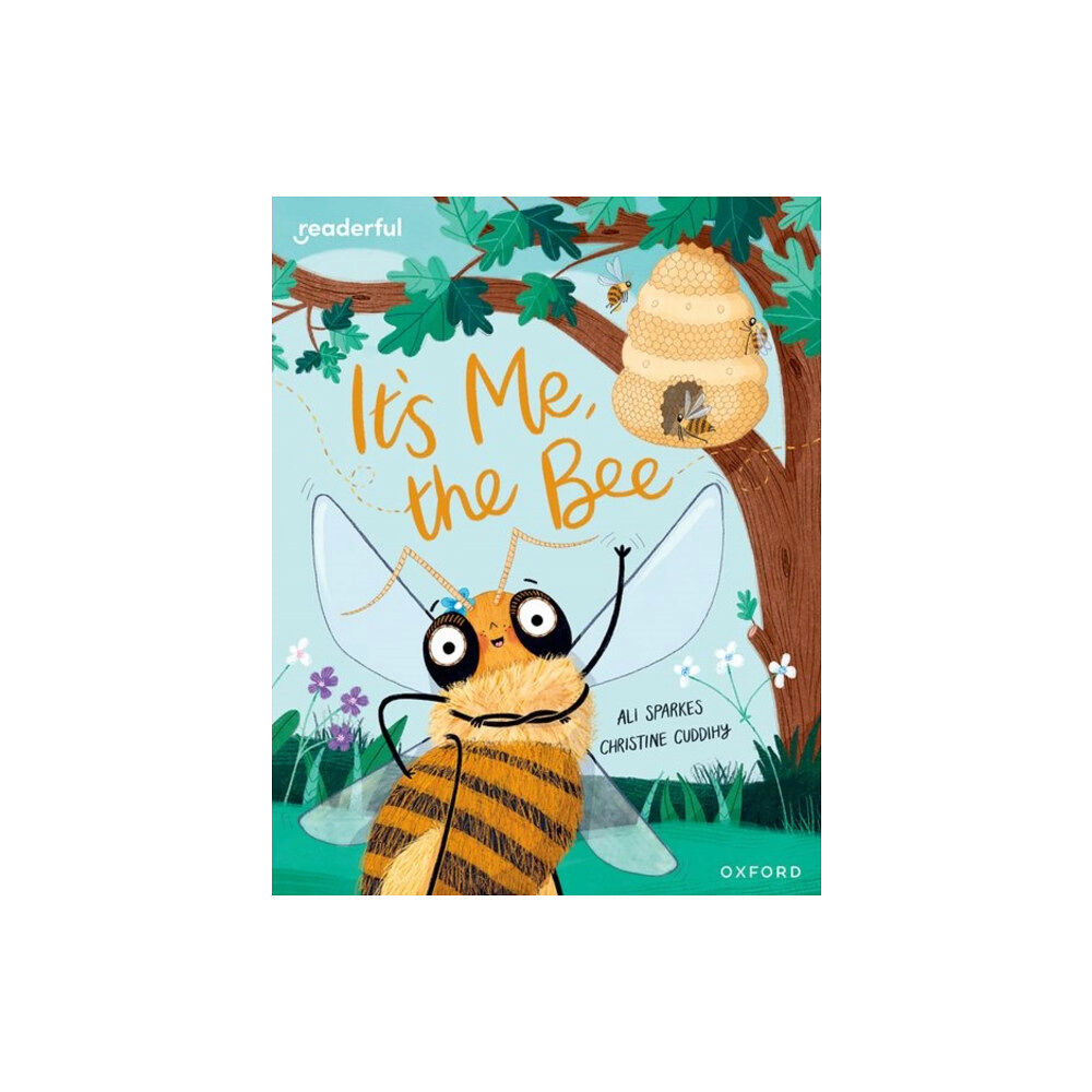 Oxford University Press Readerful Books for Sharing: Year 2/Primary 3: It's Me, the Bee (häftad, eng)