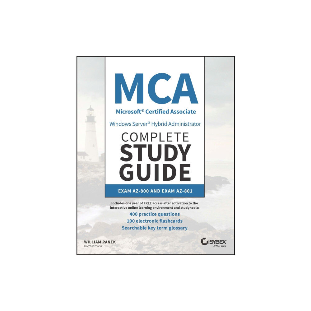 John Wiley & Sons Inc MCA Windows Server Hybrid Administrator Complete Study Guide with 400 Practice Test Questions (häftad, eng)