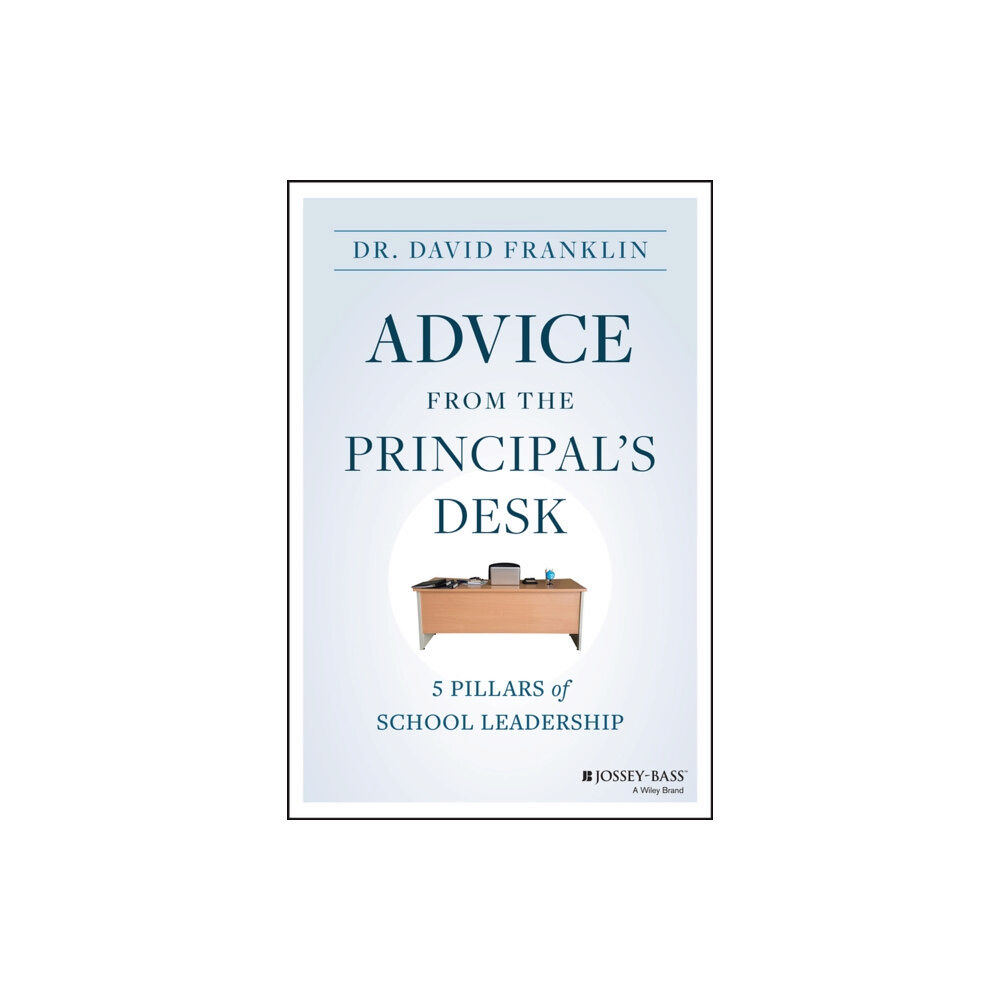 John Wiley & Sons Inc Advice from the Principal's Desk (häftad, eng)