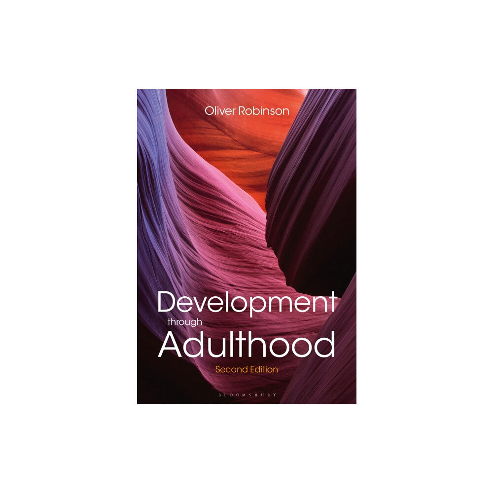 Bloomsbury Publishing PLC Development through Adulthood (häftad, eng)