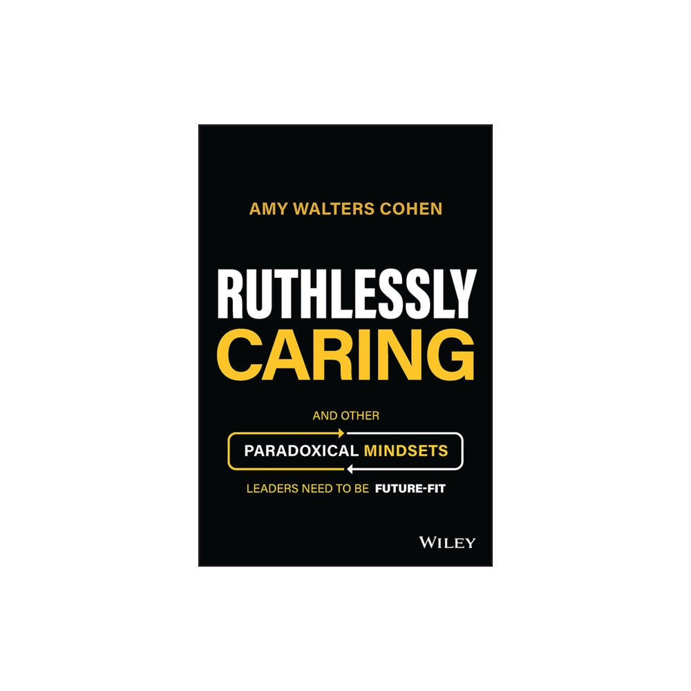 John Wiley & Sons Inc Ruthlessly Caring (inbunden, eng)