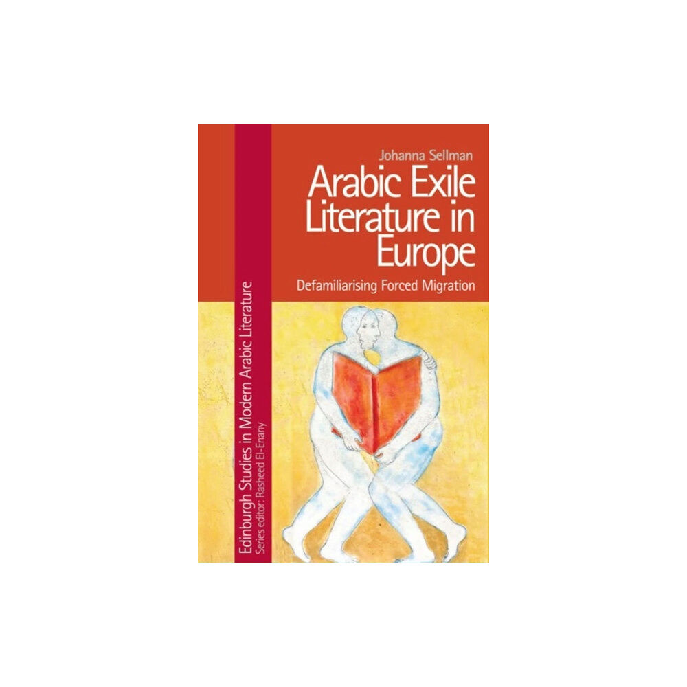 Edinburgh university press Arabic Exile Literature in Europe (häftad, eng)