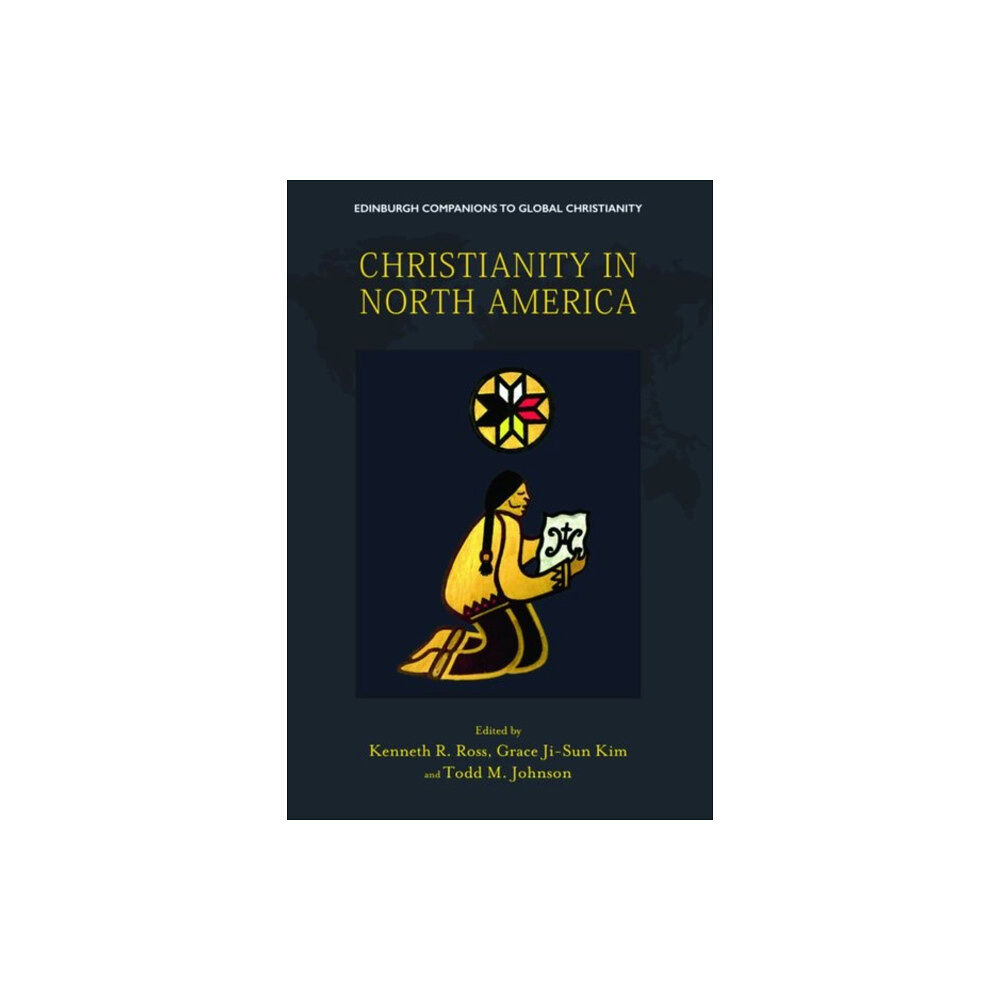 Edinburgh university press Christianity in North America (inbunden, eng)