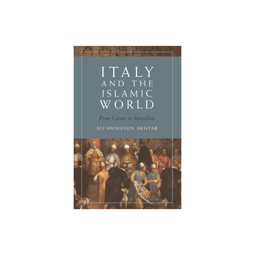 Edinburgh university press Italy and the Islamic World (häftad, eng)