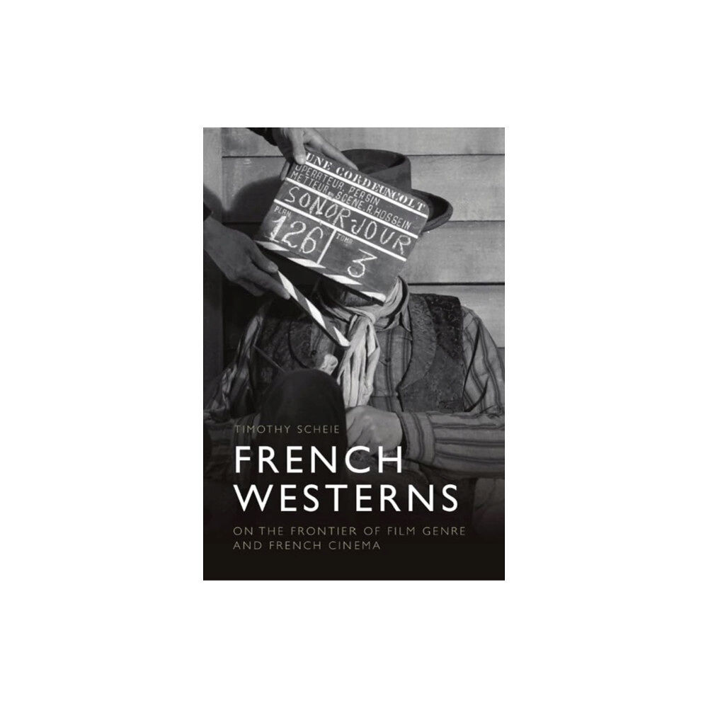 Edinburgh university press French Westerns (inbunden, eng)