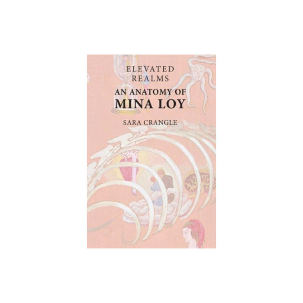 Edinburgh university press Elevated Realms   an Anatomy of Mina Loy (inbunden, eng)