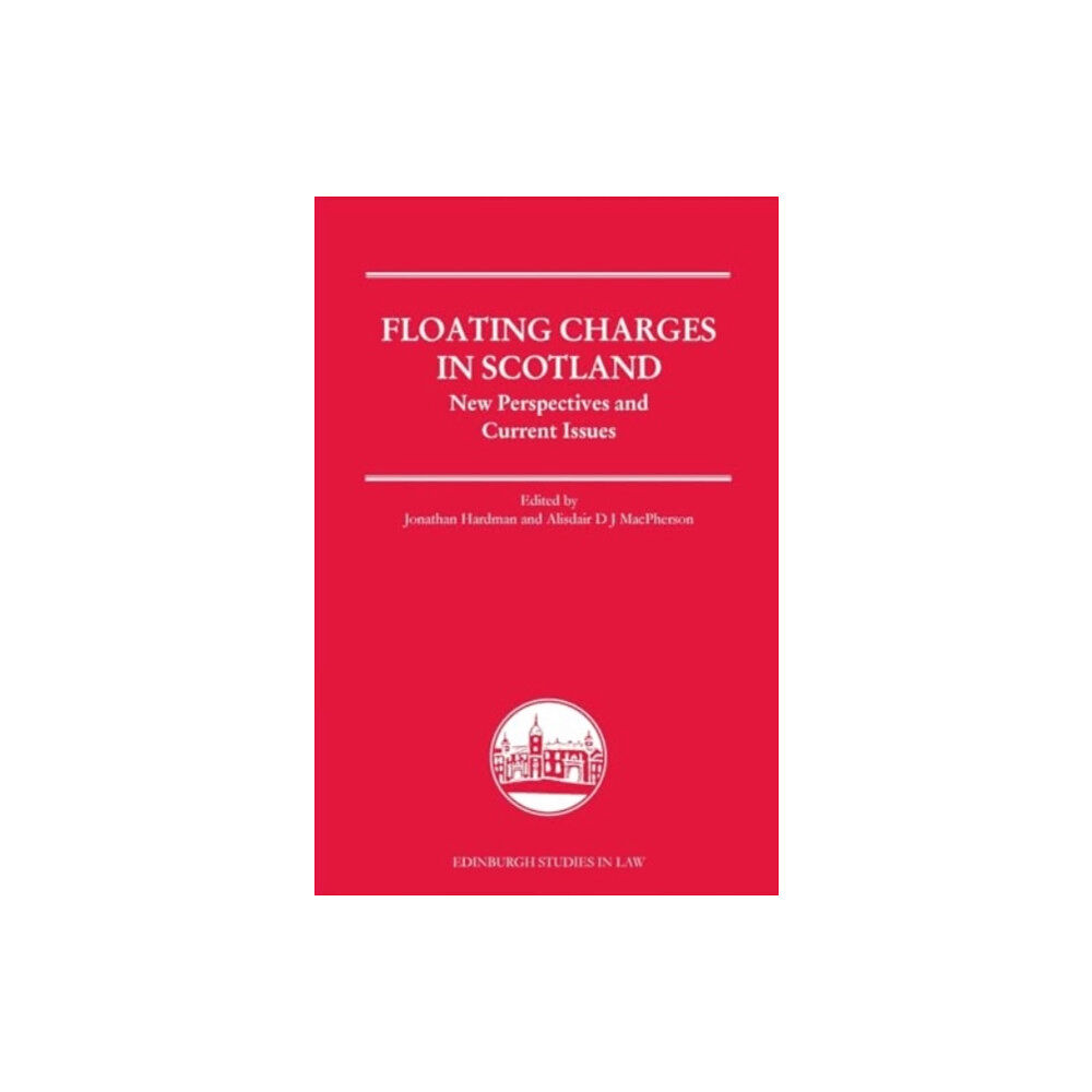 Edinburgh university press Floating Charges in Scotland (häftad, eng)