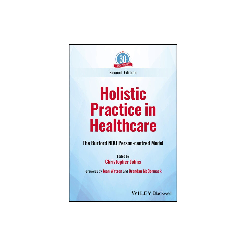 John Wiley & Sons Inc Holistic Practice in Healthcare (häftad, eng)