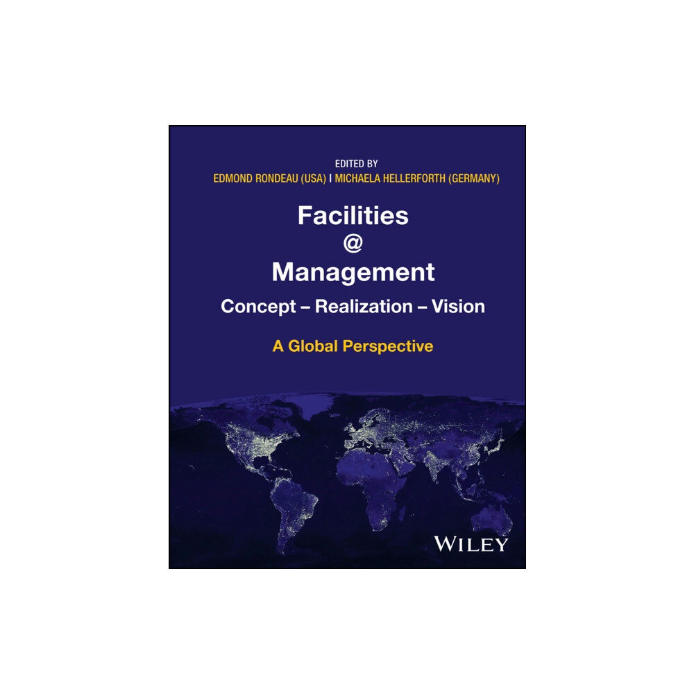 John Wiley & Sons Inc Facilities @ Management (inbunden, eng)