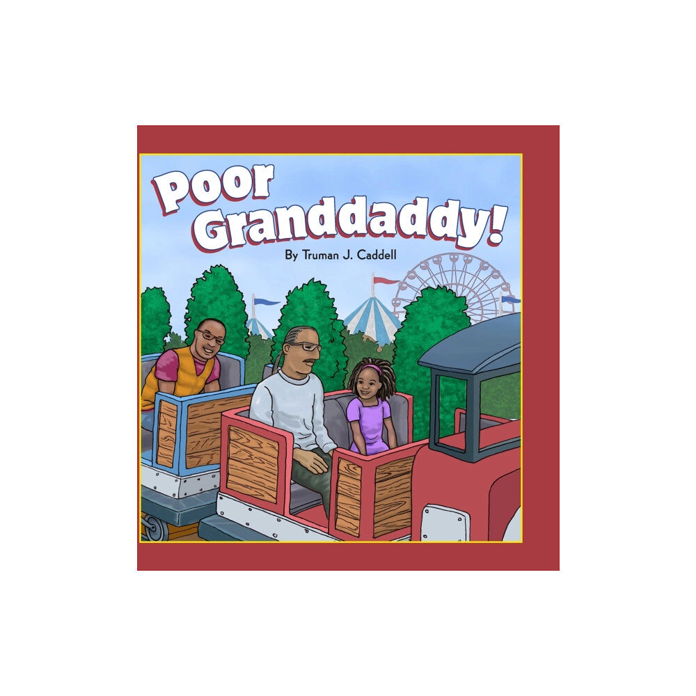 Lulu.com Poor Granddaddy! (inbunden, eng)