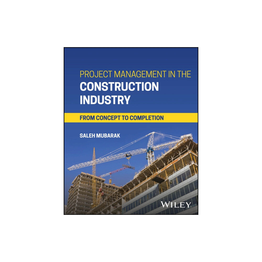 John Wiley & Sons Inc Project Management in the Construction Industry (inbunden, eng)