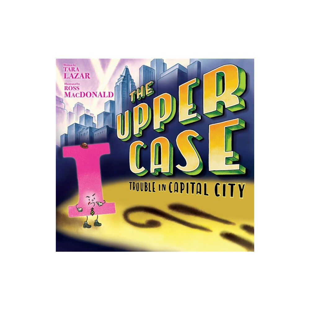 Disney Book Publishing Inc. The Upper Case: Trouble in Capital City (inbunden, eng)