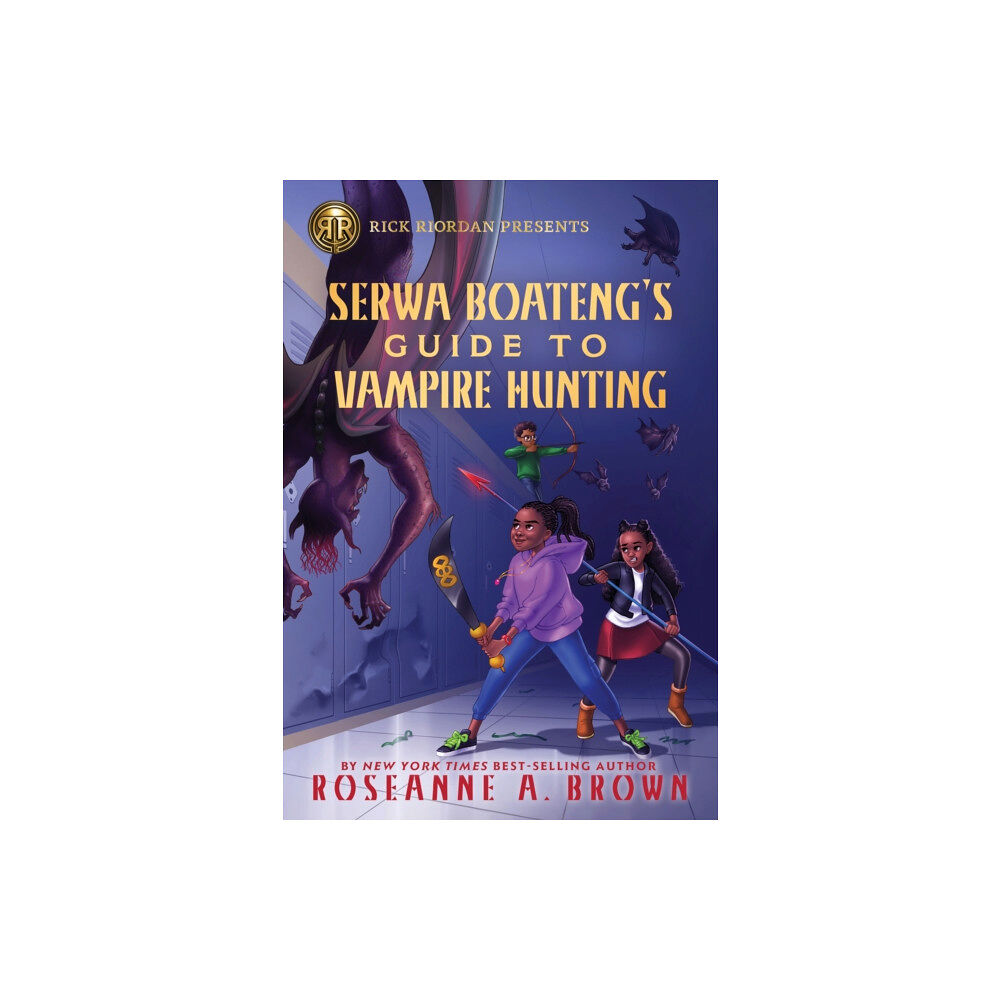 Disney Book Publishing Inc. Rick Riordan Presents: Serwa Boateng's Guide to Vampire Hunting (häftad, eng)