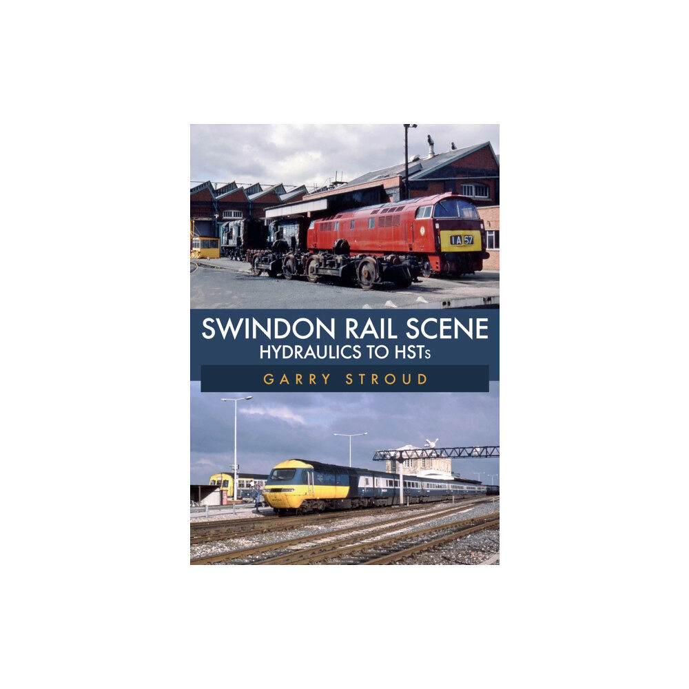 Amberley Publishing Swindon Rail Scene (häftad, eng)