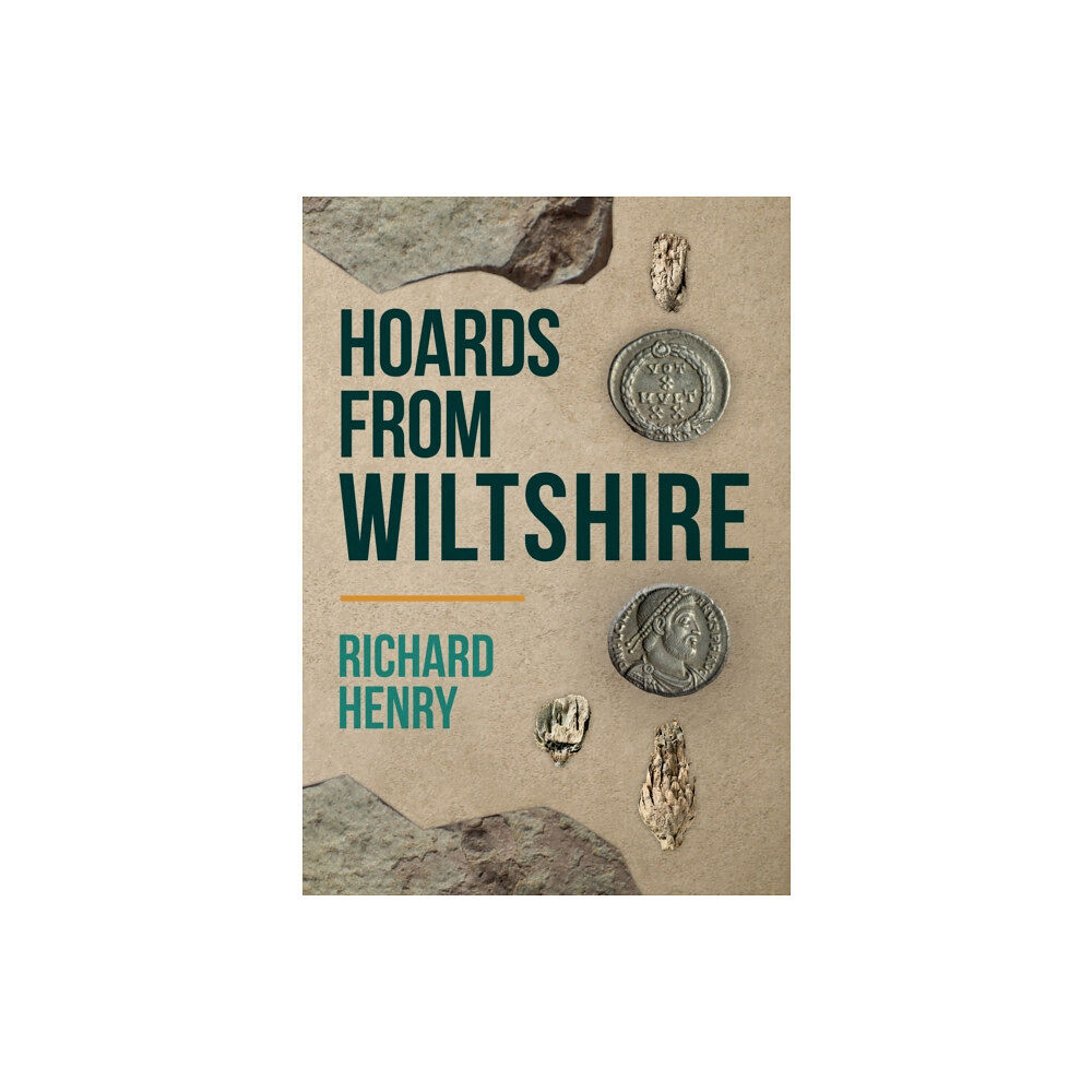 Amberley Publishing Hoards from Wiltshire (häftad, eng)